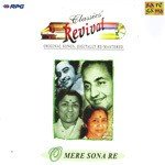 O Mere Sona Re - Revival - Vol 24 - Surendra Song Download
